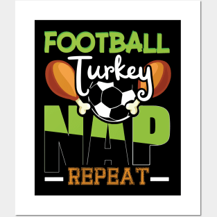 Football Turkey Nap Repeat2 Posters and Art